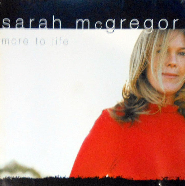 Sarah McGregor : More To Life (CD, Album)