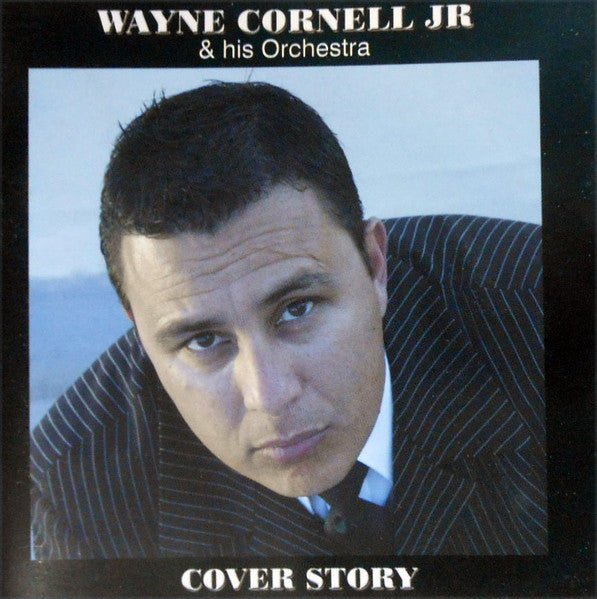 Wayne Cornell Jr. & His Orchestra : Cover Story (CD, Album)