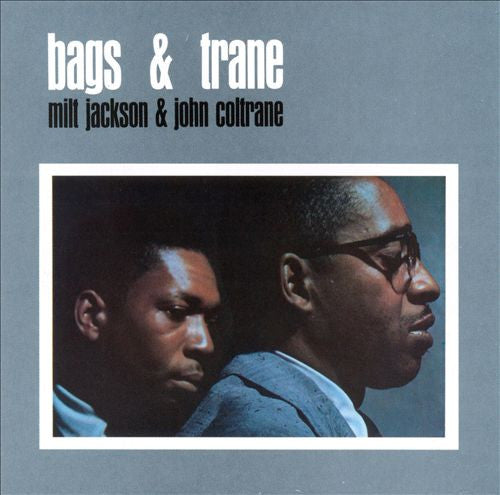 Milt Jackson & John Coltrane : Bags & Trane (CD, Album, RE)