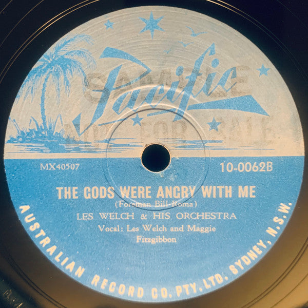 Les Welch & His Orchestra* : I Still Feel The Same About You / The Gods Were Angry With Me (Shellac, 10")