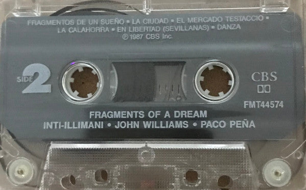 Inti-Illimani* - John Williams (7) - Paco Peña : Fragments Of A Dream (Cass, Album)