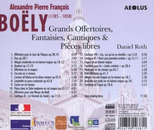 Alexandre Boëly - Daniel Roth (3) : Grands Offertoires, Fantaisies, Cantiques & Pièces Libres (CD, Album)