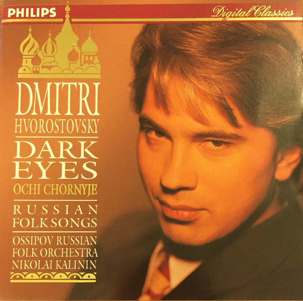 Dmitri Hvorostovsky : Dark Eyes = Ochi Chornyje (Russian Folk Songs) (CD, Album)
