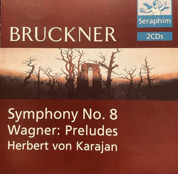 Anton Bruckner, Richard Wagner, Berliner Philharmoniker, Herbert von Karajan : Bruckner Symphonie No. 8 / Wagner Preludes (2xCD)