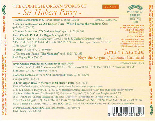 Sir Hubert Parry* - James Lancelot : The Complete Organ Works Of Sir Hubert Parry Product Image The Complete Organ Works Of Sir Hubert Parry (2xCD, Album)