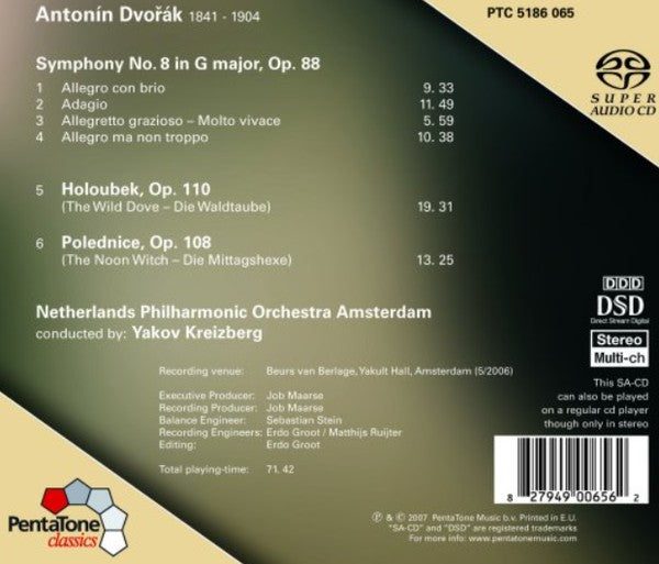 Antonín Dvořák - Nederlands Philharmonisch Orkest (2), Yakov Kreizberg : Symphony No. 8 - The Wild Dove - The Noon Witch (SACD, Hybrid, Multichannel, Album)