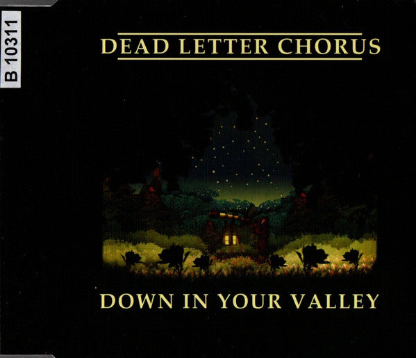 Dead Letter Chorus : Down In Your Valley (CD, Single)
