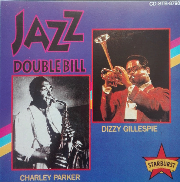 Charley Parker* / Dizzy Gillespie : Jazz Double Bill (CD, Comp)