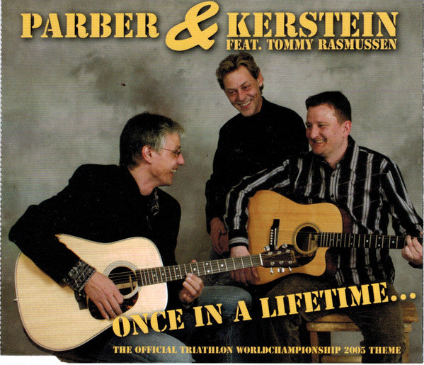 Parber & Kerstein, Tommy Rasmussen : Once In A Lifetime... (CD, Single)