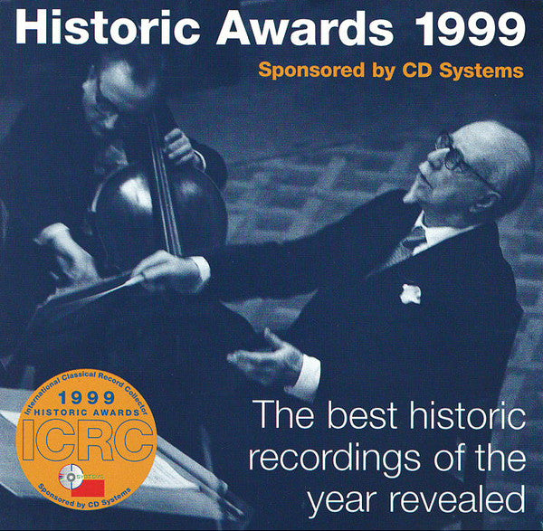 Francis Poulenc, Johann Sebastian Bach, Franz Schubert, Ludwig van Beethoven, Charles Gounod, Claude Debussy, Hugo Wolf : ICRC Historic Awards 1999 (CD)