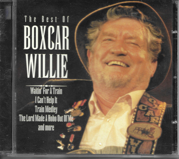 Boxcar Willie : The Best Of Boxcar Willie (CD, Comp)