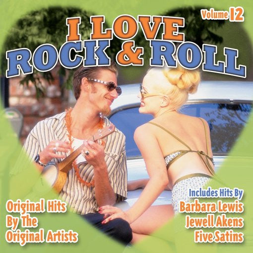 Various : I Love Rock & Roll (Volume 12) (CD)