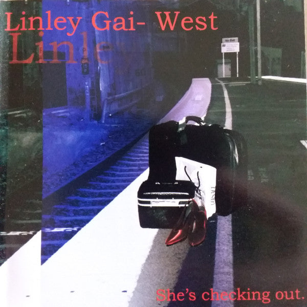 Linley-Gai West : She's Checking Out (CD, EP)