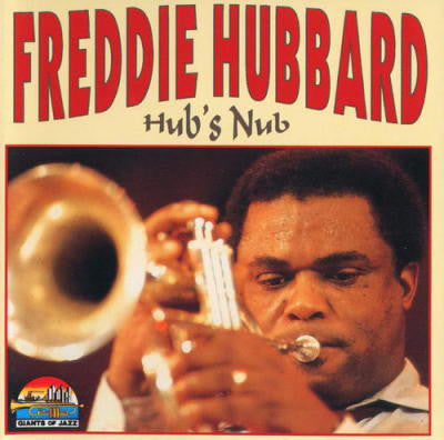 Freddie Hubbard : Hub's Nub (CD, Comp)