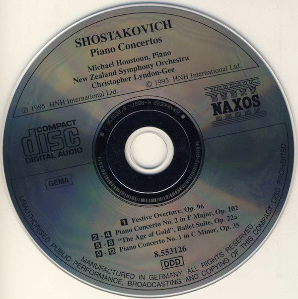Shostakovich*, Michael Houstoun, New Zealand Symphony Orchestra, Christopher Lyndon-Gee : Piano Concertos Nos. 1 And 2 • Festive Overture • "The Age Of Gold" (CD, Album)