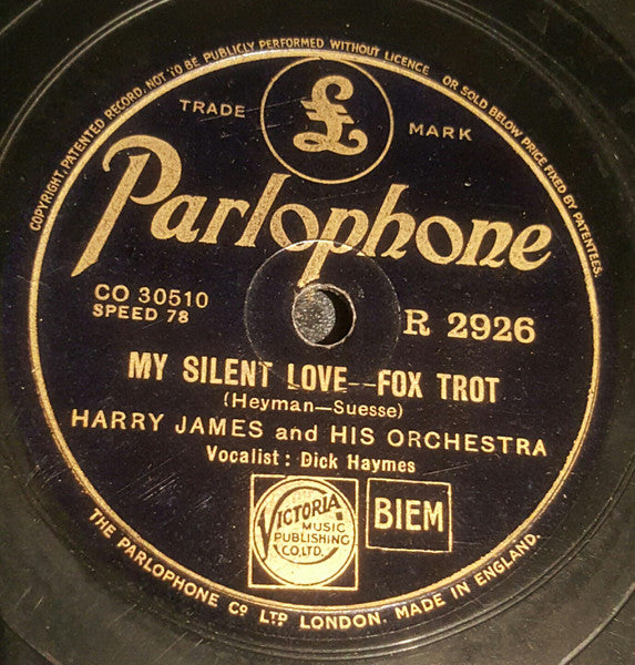 Harry James And His Orchestra : I'm In The Market For You / My Silent Love (Shellac, 10")