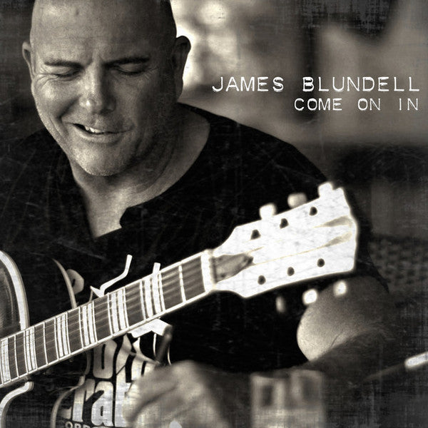 James Blundell : Come On In (CD, Album)
