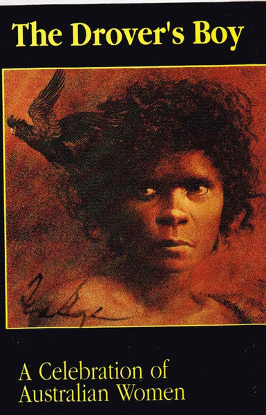 Nerys Evans / Ted Egan : The Drover's Boy - A Celebration Of Australian Women (Cass, Album, Dol)