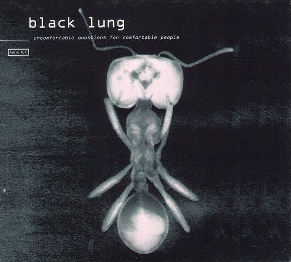 Black Lung : Uncomfortable Questions For Comfortable People (CD, EP)