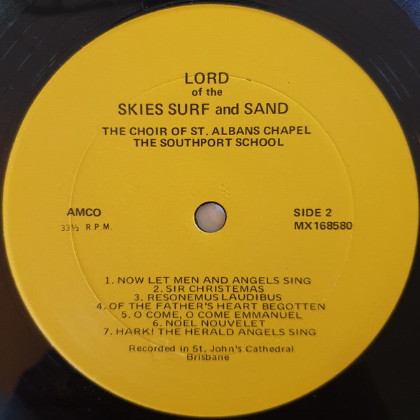 The Choir Of St. Alban's Chapel, The Southport School : Lord Of The Skies Surf And Sand (LP, Album)