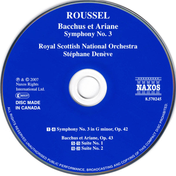 Albert Roussel, Royal Scottish National Orchestra, Stéphane Denève : Bacchus Et Ariane (Complete Ballet) • Symphony No. 3 (CD, Album)
