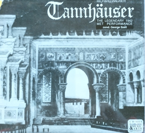 Richard Wagner, Alexander Kipnis, Lauritz Melchior, George Szell, The Metropolitan Opera : Tannhäuser (3xCD, Album, Mono, RM)