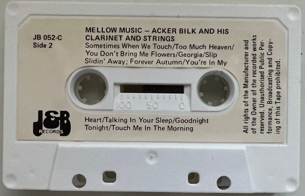 Acker Bilk His Clarinet And Strings : Mellow Music (Cass, Comp)