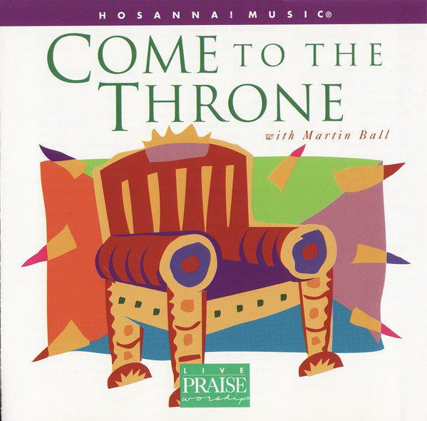Martin Ball (10) : Come To The Throne (CD, Album)