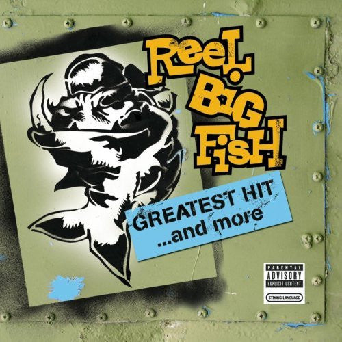Reel Big Fish : Greatest Hit...And More (CD, Comp)