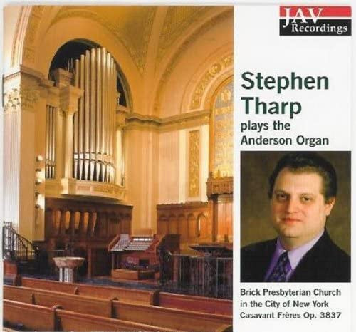 Stephen Tharp : Stephen Tharp Plays The Anderson Organ (CD, Album)