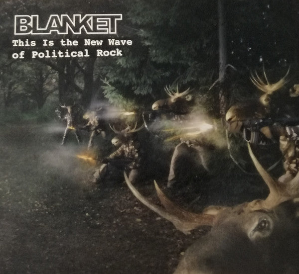 Blanket (14) : This Is The New Wave Of Political Rock (CD, Album)