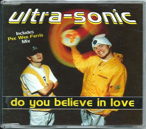 Ultra-Sonic : Do You Believe In Love (CD, Single)