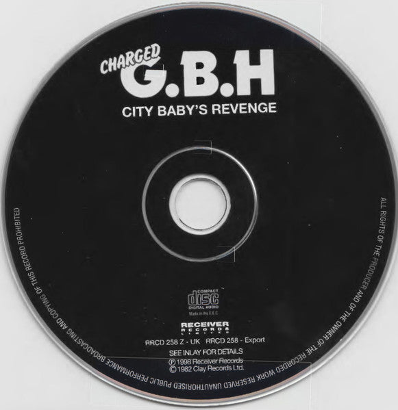 Charged G.B.H* : City Baby's Revenge (CD, Album, RE, RM, Sli)