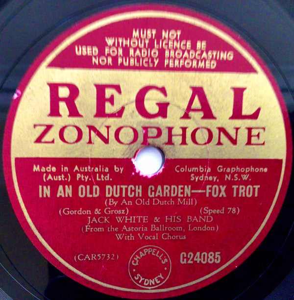 The Rhythmic Troubadours / Jack White & His Band* : Tristesse / In An Old Dutch Garden (Shellac, 10")