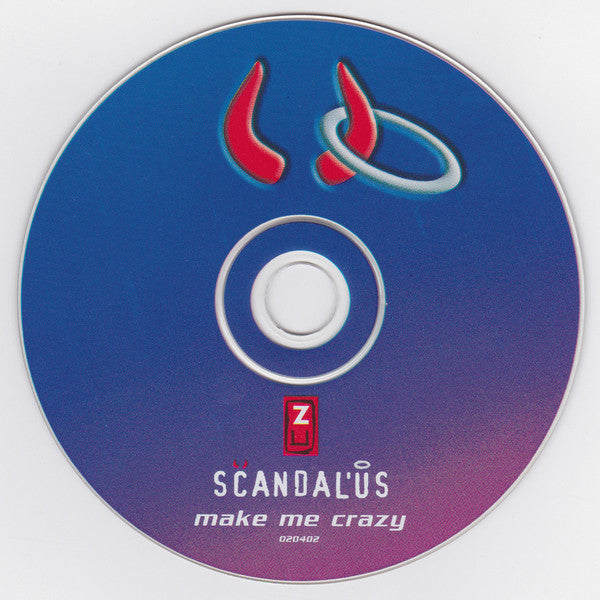 Scandal'Us : Make Me Crazy (CD, Single)