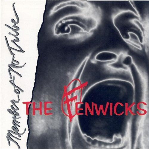 The Fenwicks : Member Of No Tribe (CD, Album)