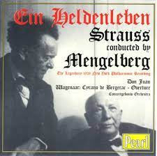 Richard Strauss Conducted By Willem Mengelberg : Ein Heldenleben / Don Juan / Cyrano de Bergerac - Overture (CD, Comp, RM)