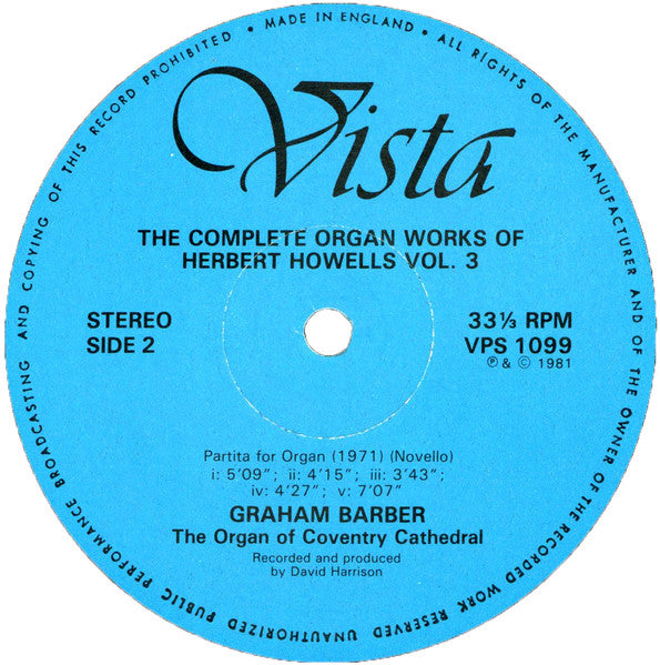Herbert Howells - Graham Barber : The Complete Organ Works Of Herbert Howells Volume 3 (LP)