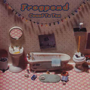 Frogpond : Count To Ten (CD, Album)