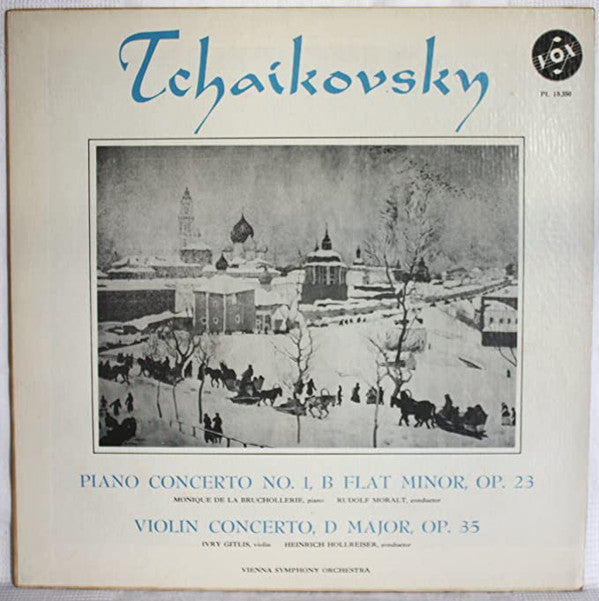 Tchaikovsky* - Monique de la Bruchollerie, Rudolf Moralt, Ivry Gitlis, Heinrich Hollreiser, Vienna Symphony Orchestra* : Piano Concerto No. 1, B Flat Minor, Op. 23 / Violin Concerto, D Major, Op. 35 (LP, Album)