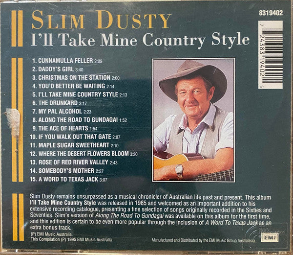 Slim Dusty : I'll Take Mine Country Style (CD, Comp)