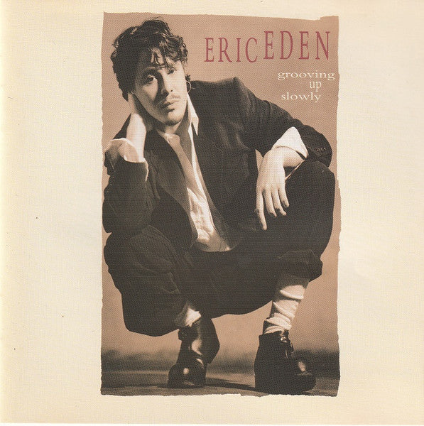 Eric Eden (2) : Grooving Up Slowly (CD, Album)