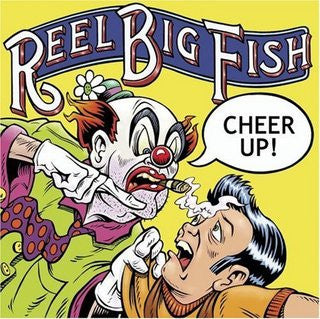 Reel Big Fish : Cheer Up! (CD, Album)