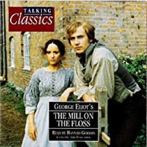 George Eliot Read By Hannah Gordon : The Mill On The Floss (2xCD)