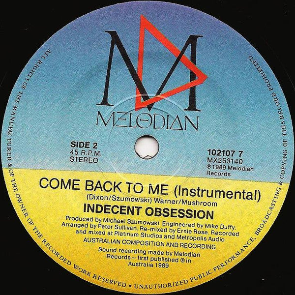 Indecent Obsession : Come Back To Me (7", Single)