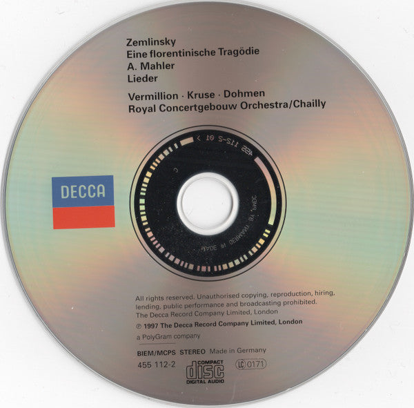 Zemlinsky* / Alma Mahler* – Vermillion*, Dohmen*, Kruse*, Royal Concertgebouw Orchestra*, Riccardo Chailly : A Florentine Tragedy · Eine Florentinische Tragödie / Lieder (CD, Album)