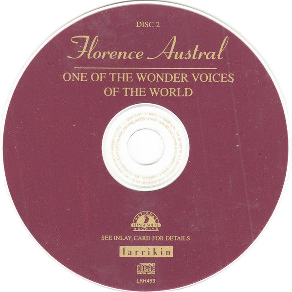 Florence Austral : Florence Austral - One Of The Wonder Voices Of The World (2xCD, Comp, RM)
