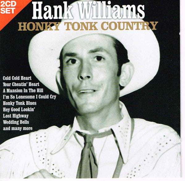 Hank Williams : Honky Tonk Country (2xCD, Comp)
