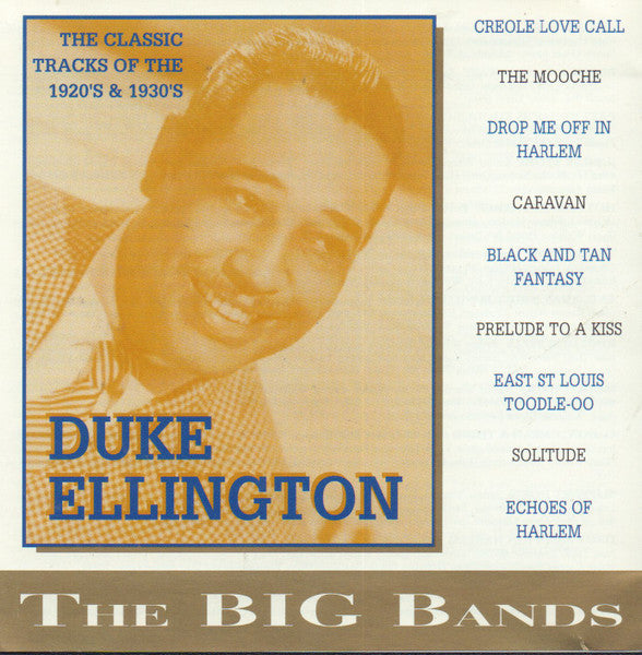 Duke Ellington : The Classic Tracks Of The 1920's & 1930's (CD, Comp)