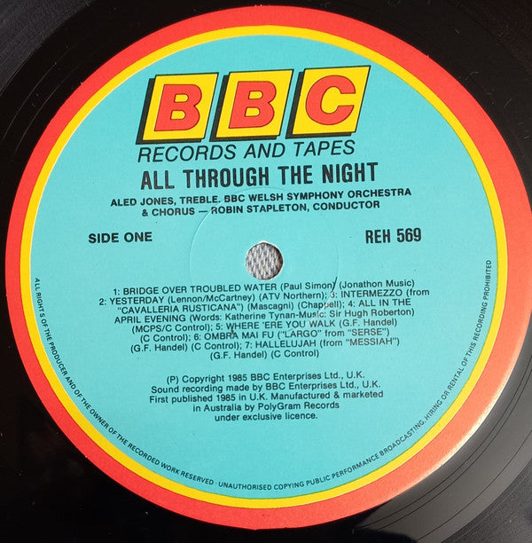 Aled Jones, BBC Welsh Symphony Orchestra, BBC Welsh Chorus, John Hugh Thomas Conducted By Robin Stapleton : All Through The Night (LP, Album)